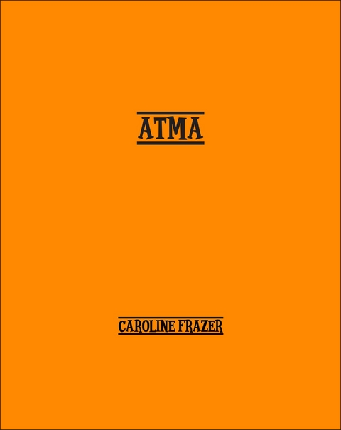 Atma -  Caroline Frazer