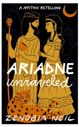 Ariadne Unraveled - Zenobia Neil