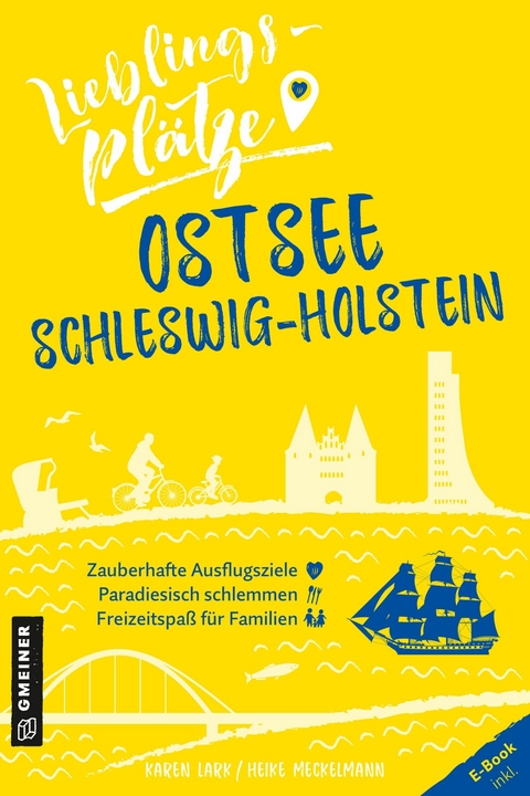 Lieblingsplätze Ostsee Schleswig-Holstein - Karen Lark, Heike Meckelmann