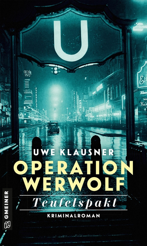 Operation Werwolf - Teufelspakt - Uwe Klausner