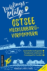 Lieblingsplätze Ostsee Mecklenburg-Vorpommern - Frank Meierewert, Claudia Pautz, Christoph von Fircks