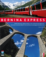 Bernina Express - Robert Bösch, Iso Camartin, Gion Caprez