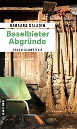 Baselbieter Abgründe - Barbara Saladin