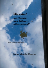 Wandel bei Politik und Klima - Lotar Martin Kamm