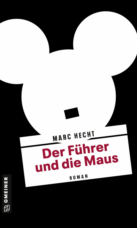 Der Führer und die Maus - Marc Hecht