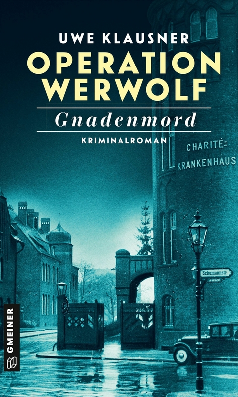 Operation Werwolf - Gnadenmord - Uwe Klausner