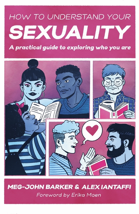How to Understand Your Sexuality -  Meg-John Barker,  Alex Iantaffi