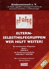 Wer hilft weiter? Eltern-Selbsthilfegruppen - 