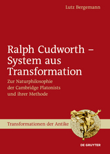 Ralph Cudworth - System aus Transformation -  Lutz Bergemann
