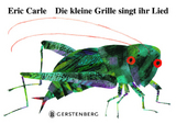 Die kleine Grille singt ihr Lied - Carle, Eric