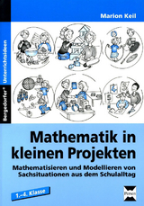 Mathematik in kleinen Projekten - Marion Keil