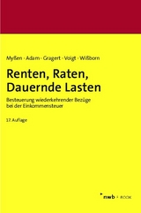 Renten, Raten, Dauernde Lasten - Michael Myßen, Steffen Adam, Katja Gragert, Nico Voigt, Antje Wißborn