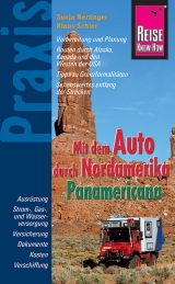 Reise Know-How Praxis Panamericana - Mit dem Auto durch Nordamerika - Klaus Schier, Sonja Nertinger