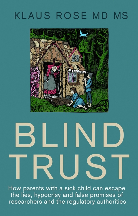 Blind Trust -  Klaus Rose