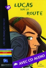 Lucas sur la route - Buch mit Audio-CD - 