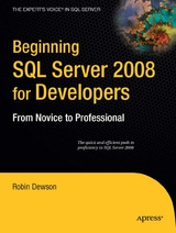 Beginning SQL Server 2008 for Developers -  Robin Dewson