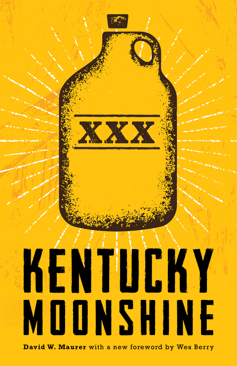 Kentucky Moonshine - David W. Maurer