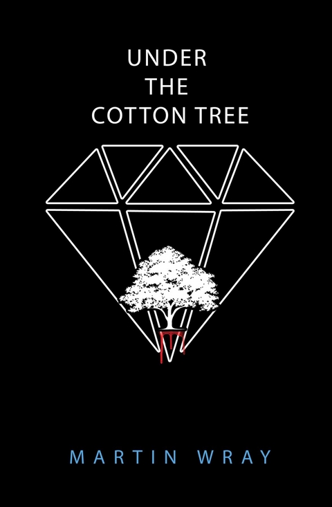 Under the Cotton Tree -  Martin Wray