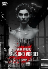 AUS UND VORBEI - Sara Woods