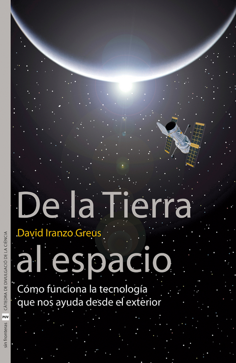 De la Tierra al espacio - David Iranzo Greus