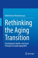 Rethinking the Aging Transition - Kallol Kumar Bhattacharyya