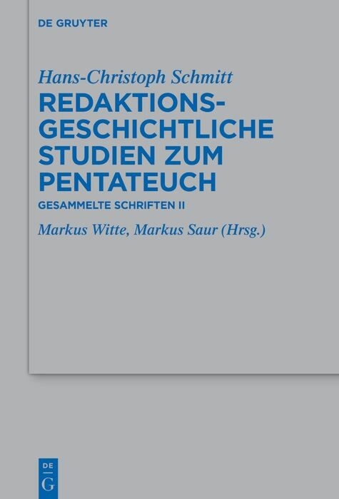 Redaktionsgeschichtliche Studien zum Pentateuch -  Hans-Christoph Schmitt