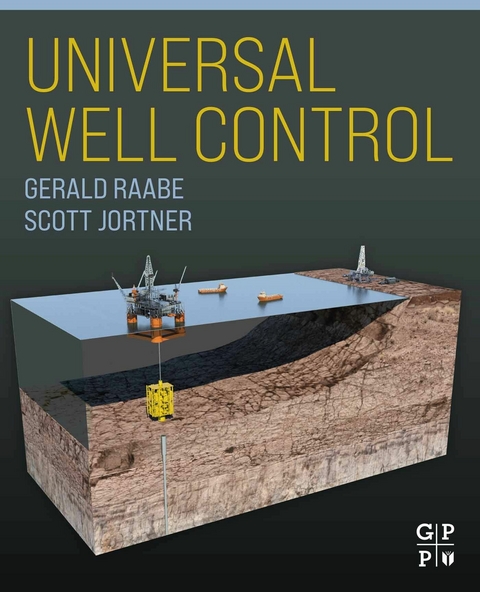 Universal Well Control -  C. Scott Jortner,  Gerald Raabe