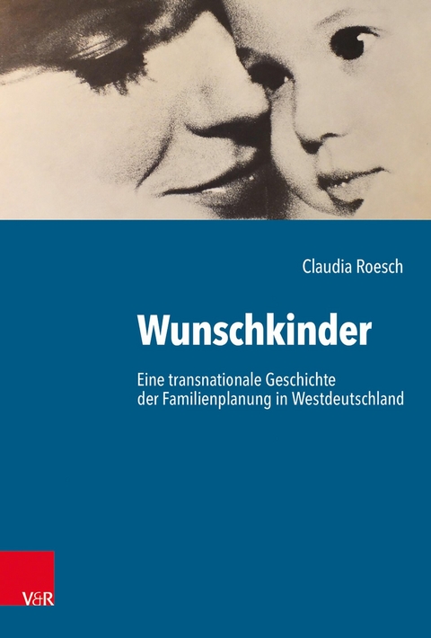 Wunschkinder -  Claudia Roesch