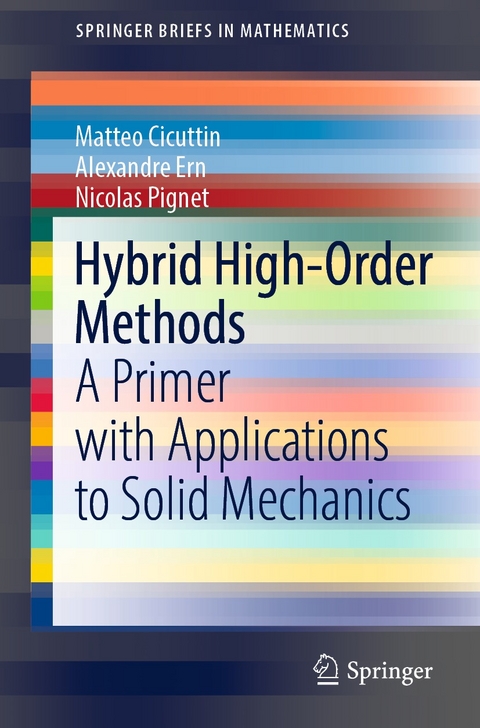 Hybrid High-Order Methods - Matteo Cicuttin, Alexandre Ern, Nicolas Pignet