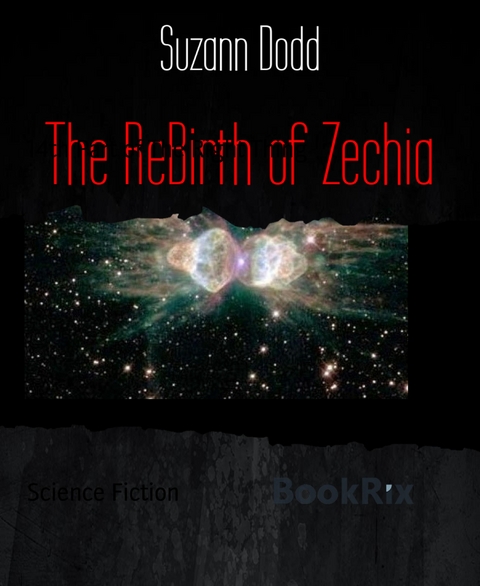 The ReBirth of Zechia - Suzann Dodd