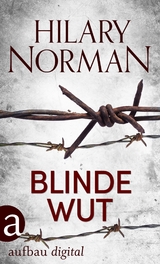 Blinde Wut - Hilary Norman