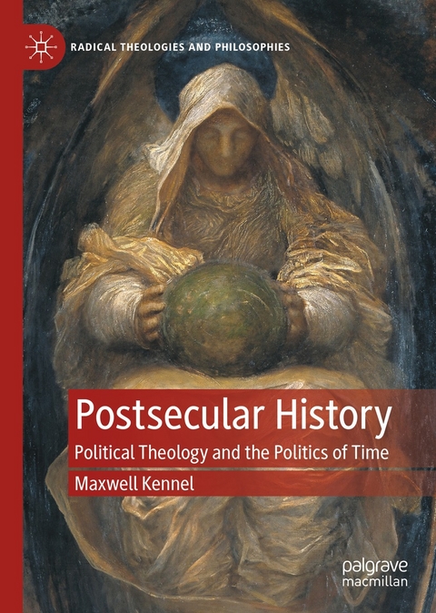 Postsecular History -  Maxwell Kennel