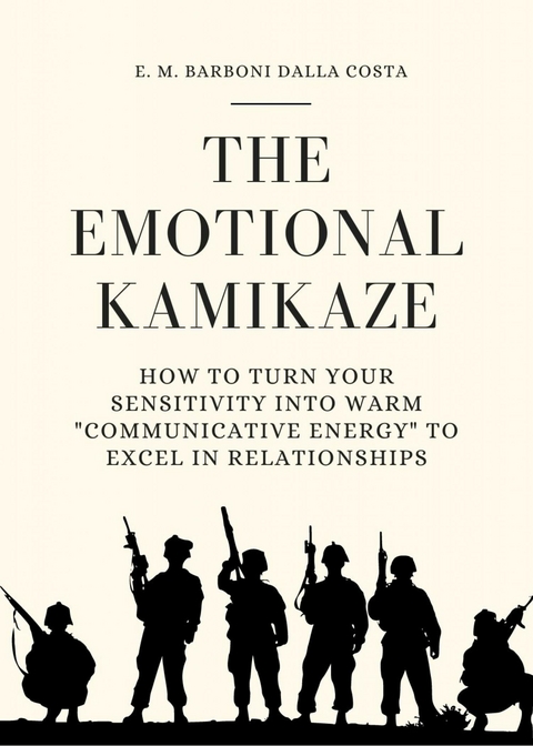 The Emotional Kamikaze -  Emanuele M. Barboni Dalla Costa