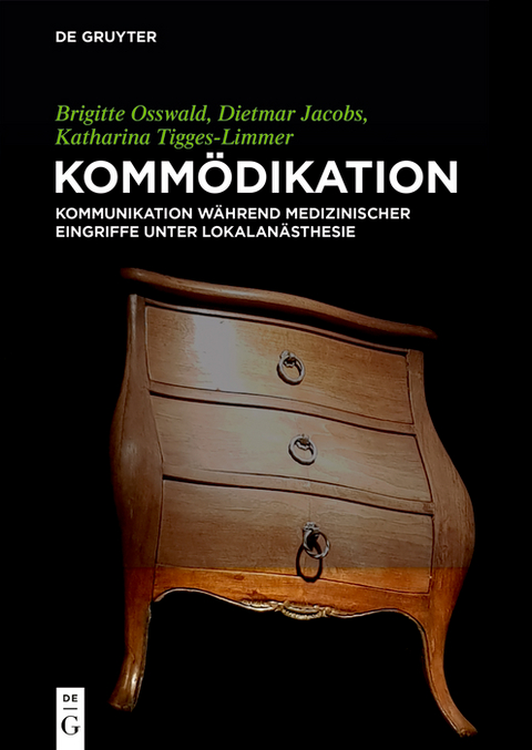 Kommödikation - Brigitte Osswald, Dietmar Jacobs, Katharina Tigges-Limmer