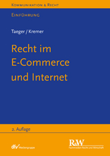 Recht im E-Commerce und Internet - Jürgen Taeger, Sascha Kremer