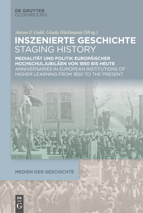 Inszenierte Geschichte | Staging History - 