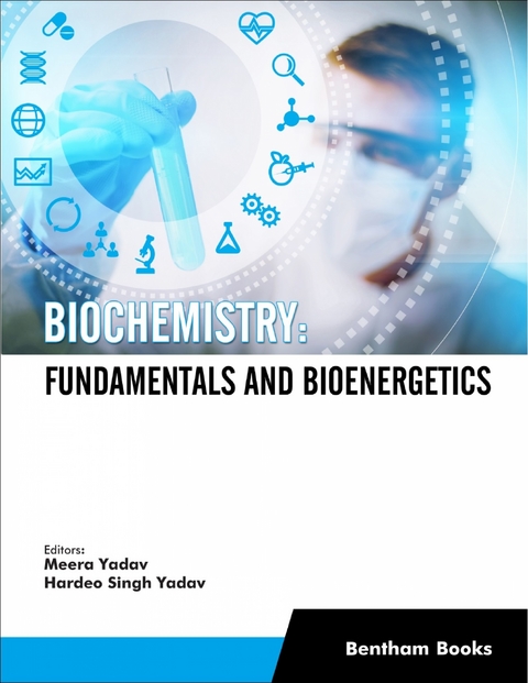 Biochemistry: Fundamentals and Bioenergetics - 