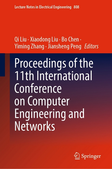 Proceedings of the 11th International Conference on Computer Engineering and Networks - 