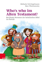 Who's who im Alten Testament? -  Michaela Veit-Engelmann,  Marc Wischnowsky