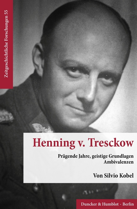 Henning v. Tresckow. -  Silvio Kobel