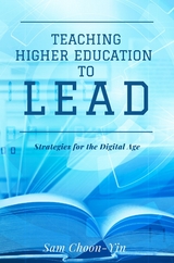 Teaching Higher Education to Lead -  Sam Choon-Yin