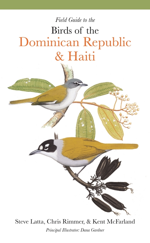 Field Guide to the Birds of the Dominican Republic and Haiti -  Steven Latta,  Kent McFarland,  Christopher Rimmer