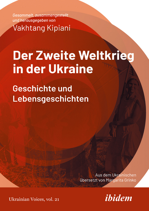 Der Zweite Weltkrieg in der Ukraine - Vakhtang Kipiani
