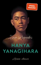 Zum Paradies -  Hanya Yanagihara