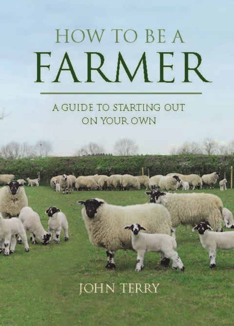 How to Be a Farmer (UK Only) -  John Terry