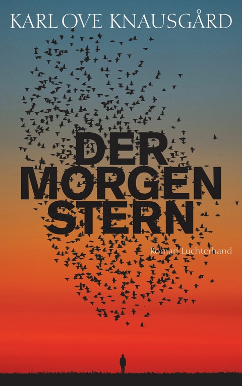 Der Morgenstern - Karl Ove Knausgård