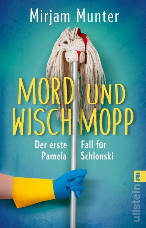 Mord und Wischmopp -  Mirjam Munter