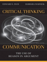 Critical Thinking and Communication - Inch, Edward S.; Warnick, Barbara H.