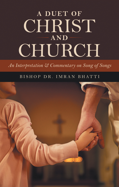Duet of Christ and Church -  Bishop Dr. Imran Bhatti