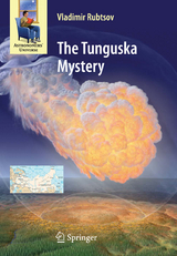 The Tunguska Mystery - Vladimir Rubtsov